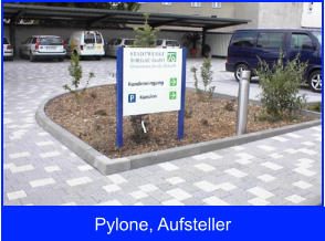 Pylone, Aufsteller